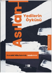 Asılan Yedilerin Öyküsü - Leonid Nikolayevic Andreyev Mirhan Kitap