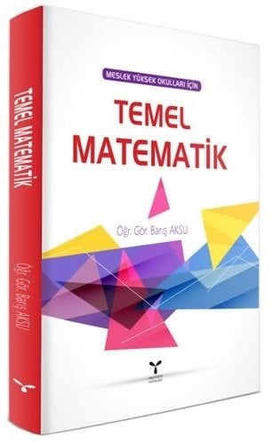 Umuttepe Temel Matematik (Meslek Yüksek Okulları için) - Barış Aksu Umuttepe Yayınları