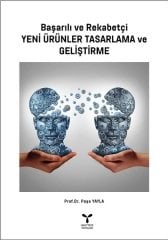 Umuttepe Başarılı ve Rekabetçi Yeni Ürünler Tasarlama ve Geliştirme - Paşa Yayla Umuttepe Yayınları