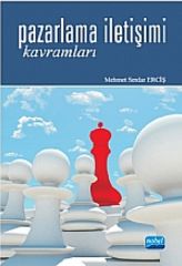 Nobel Pazarlama İletişimi Kavramları - Mehmet Serdar Erciş Nobel Akademi Yayınları