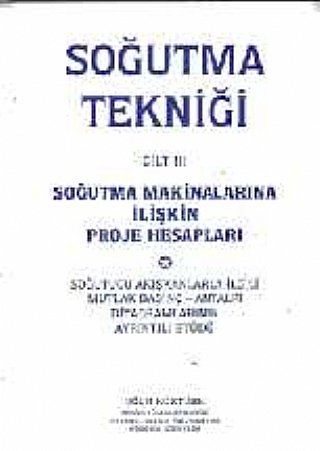 Nobel Soğutma Tekniği Cilt 3 - Uğur Köktürk Nobel Akademi Yayınları