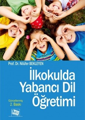 Anı Yayıncılık İlkokulda Yabancı Dil Öğretimi - Nilüfer Bekleyen Anı Yayıncılık