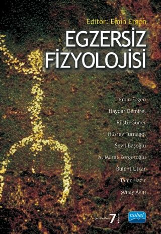 Nobel Egzersiz Fizyolojisi 7.Baskı - Emin Ergen Nobel Akademi Yayınları