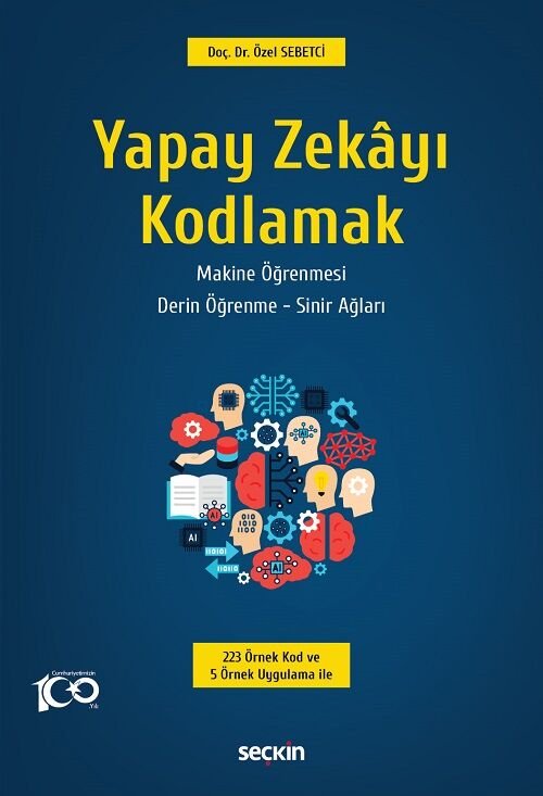 Seçkin Yapay Zekâyı Kodlamak - Özel Sebetci Seçkin Yayınları