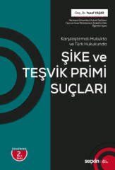 Seçkin Şike ve Teşvik Primi Suçları - Yusuf Yaşar Seçkin Yayınları