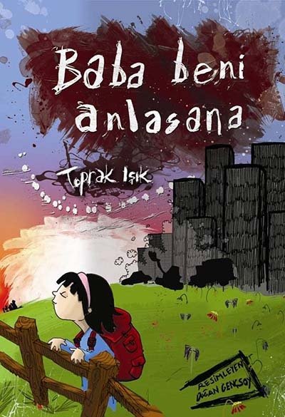 Fen Bilimleri: Baba Beni Anlasana - Toprak Işık Tudem Yayınları