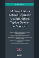 Seçkin Edinilmiş Mallara Katılma Rejiminde Üçüncü Kişilere Yapılan Devirler ve Sonuçları 2. Baskı - Tolga Şengül Seçkin Yayınları