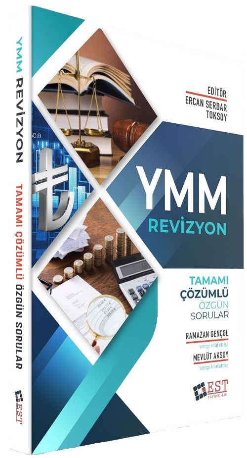 EST Yayınları YMM Yeminli Mali Müşavirlik Revizyon Soru Bankası Çözümlü - Ercan Serdar Toksoy, Ramazan Gençol, Mevlüt Aksoy  EST Yayınları