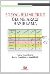 Anı Yayıncılık Sosyal Bilimlerde Ölçme Aracı Hazırlama - Veysel Sönmez, Füsun Gülderen Alacapınar Anı Yayıncılık