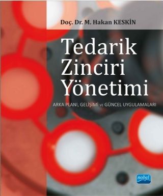 Nobel Tedarik Zinciri Yönetimi - Hakan Keskin Nobel Akademi Yayınları