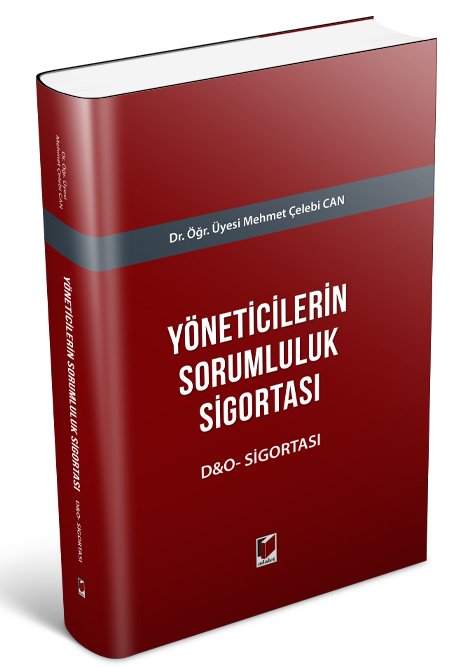 Adalet Yöneticilerin Sorumluluk Sigortası D-O-Sigortası - Mehmet Çelebi Can Adalet Yayınevi