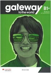 Macmillan Education Gateway to The World B1+ Workbook Macmillan Education