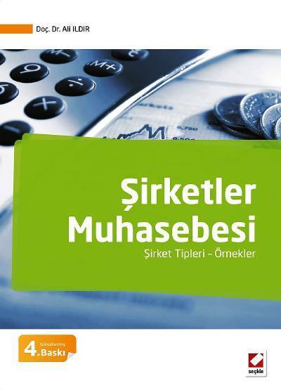 Seçkin Şirketler Muhasebesi - Ali Ildır Seçkin Yayınları