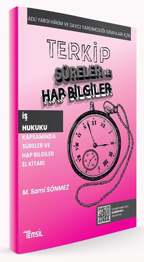 Temsil TERKİP KPSS A Grubu Hakimlik İş Hukuku Süreler ve Hap Bilgiler El Kitabı - Sami Sönmez Temsil Yayınları