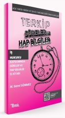 Temsil TERKİP KPSS A Grubu Hakimlik İş Hukuku Süreler ve Hap Bilgiler El Kitabı - Sami Sönmez Temsil Yayınları