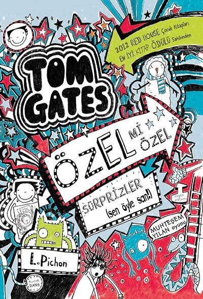 Tom Gates - 06 Özel Mi Özel Sürprizler (sen öyle san!) - Liz Pichon Tudem Yayınları