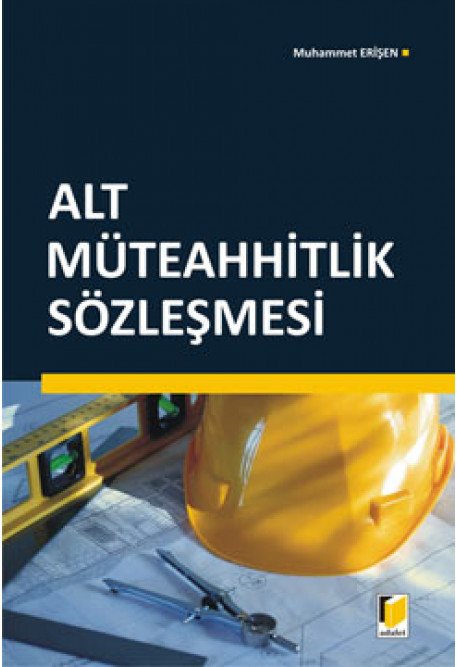 Adalet Alt Müteahhitlik Sözleşmesi - Muhammet Erişen Adalet Yayınevi