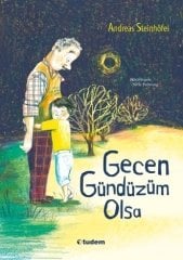 Gecen Gündüzüm Olsa - Andreas Steinhöfel Tudem Yayınları