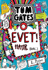 Tom Gates - 08 Evet! Hayır. (Belki…) - Liz Pichon Tudem Yayınları