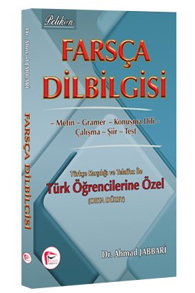 Pelikan Farsça Dil Bilgisi Türk Öğrencilerine Özel Orta Düzey Pelikan Yayınları