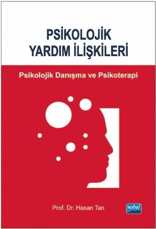 Nobel Psikolojik Yardım İlişkileri - Hasan Tan Nobel Akademi Yayınları