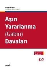 Seçkin Aşırı Yararlanma Davaları 5. Baskı - Eraslan Özkaya Seçkin Yayınları