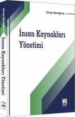 Nisan Kitabevi İnsan Kaynakları Yönetimi - Serap Benligiray Nisan Kitabevi Yayınları