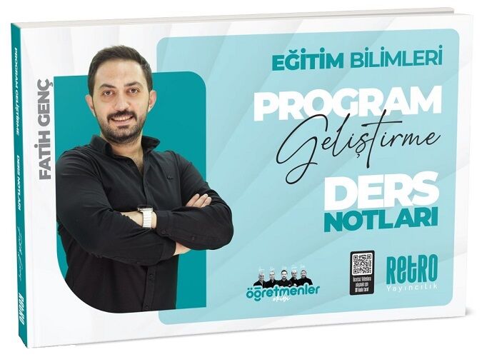 Retro 2025 KPSS Eğitim Bilimleri Program Geliştirme Öğretmenler Ekibi Ders Notları - Fatih Genç Retro Yayıncılık