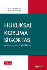 Seçkin Hukuksal Koruma Sigortası ve Yargı Reformu Strateji Belgesi - Tennur Koyuncuoğlu, Hikmet Koyuncuoğlu Seçkin Yayınları