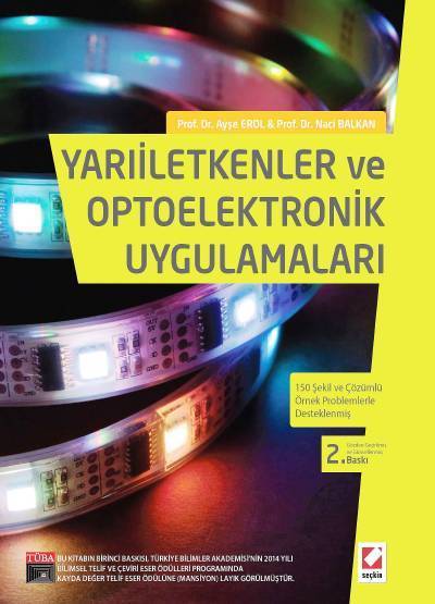 Seçkin Yarıiletkenler ve Optoelektronik Uygulamaları - Ayşe Erol, Naci Balkan Seçkin Yayınları