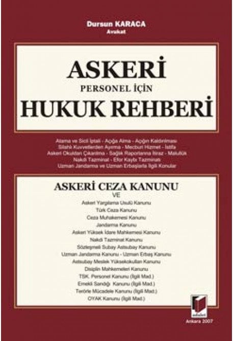 Adalet Askeri Personel İçin Hukuk Rehberi - Dursun Karaca Adalet Yayınevi