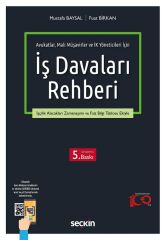 Seçkin İş Davaları Rehberi 5. Baskı - Mustafa Baysal, Fuat Birkan Seçkin Yayınları