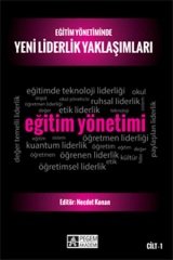 Pegem Eğitim Yönetiminde Yeni Liderlik Yaklaşımları Cilt 1 - Necdet Konan Pegem Akademi Yayıncılık