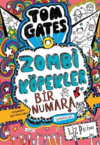 Tom Gates - 11 Zombi Köpekler 1 Numara (Şimdilik) - Liz Pichon Tudem Yayınları