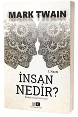 İnsan Nedir - 1. Kısım - Mark Twain Mirhan Kitap