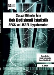 Pegem Sosyal Bilimler İçin Çok Değişkenli İstatistik SPSS ve LISREL Uygulamaları Şener Büyüköztürk Pegem Akademi Yayıncılık