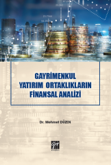 Gazi Gayrimenkul Yatırım Ortaklıkların Finansal Analizi - Mehmet Düzen Gazi Kitabevi