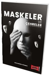 Maskeler ve Çehreler - Muhammed Dönmez Yargı Yayınları