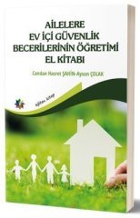 Eğiten Kitap Ailelere Ev İçi Güvenlik Becerilerinin Öğretimi El Kitabı - Aysun Çolak Eğiten Kitap