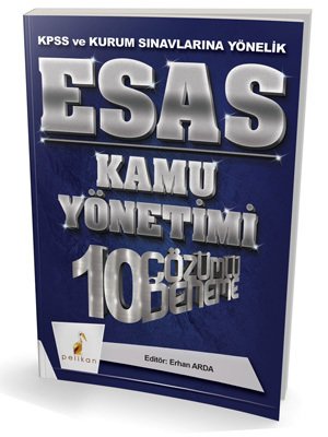 Pelikan KPSS A ESAS Kamu Yönetimi 10 Deneme Çözümlü Pelikan Yayınları