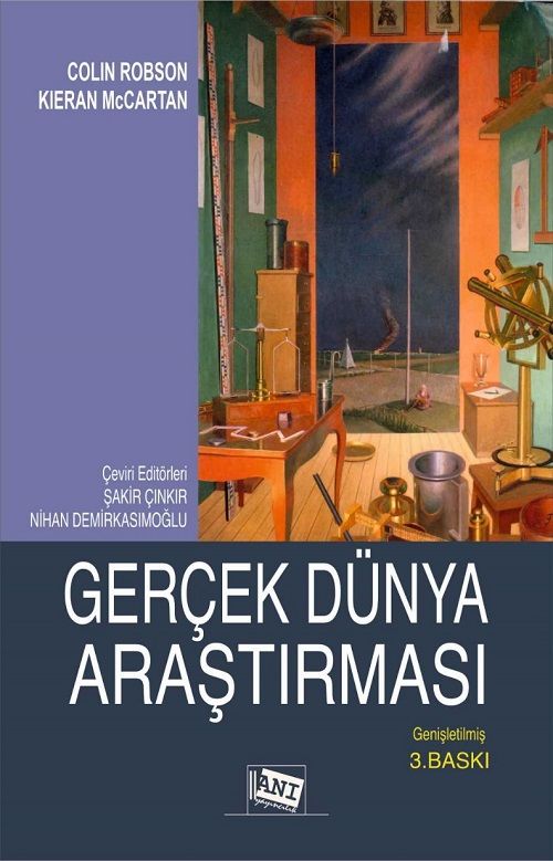 Anı Yayıncılık Bilimsel Araştırma Yöntemleri, Gerçek Dünya Araştırması 3. Baskı - Nihan Demirkasımoğlu, Şakir Çınkır Anı Yayıncılık