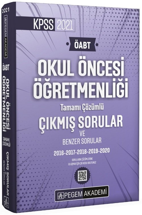 Pegem 2021 ÖABT Okul Öncesi Öğretmenliği Çıkmış Sorular Çözümlü Pegem Akademi Yayınları