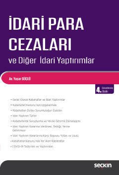 Seçkin İdari Para Cezaları ve Diğer İdari Yaptırımlar - Yaşar Güçlü Seçkin Yayınları