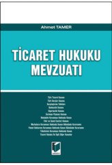 Adalet Ticaret Hukuku Mevzuatı - Ahmet Tamer Adalet Yayınevi