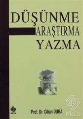 Ekin Düşünme Araştırma Yazma - Cihan Dura Ekin Yayınları