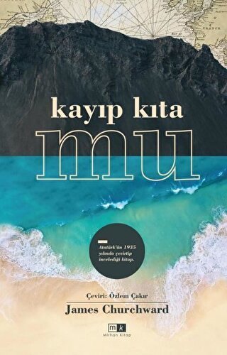 Kayıp Kıta Mu - James Churchward Mirhan Kitap