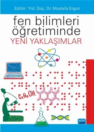 Nobel Fen Bilimleri Öğretiminde Yeni Yaklaşımlar - Mustafa Ergun Nobel Akademi Yayınları