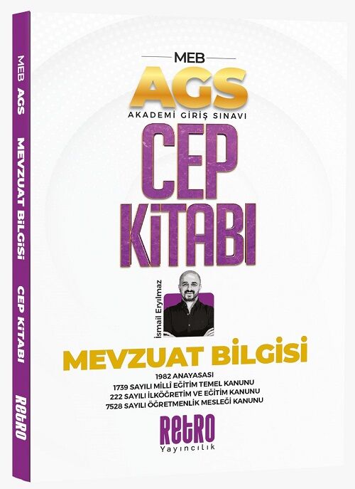 Retro 2025 MEB-AGS Mevzuat Bilgisi Cep Kitabı - İsmail Eryılmaz Retro Yayıncılık