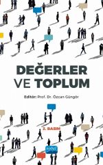 Nobel Değerler ve Toplum 2. Baskı - Özcan Güngör Nobel Akademi Yayınları