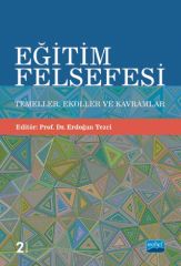 Nobel Eğitim Felsefesi: Temeller, Ekoller ve Kavramlar - Erdoğan Tezci Nobel Akademi Yayınları